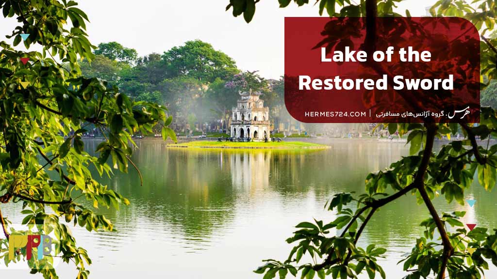 Lake of the Restored Sword (Hoan Kiem Lake)