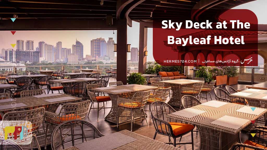 Sky Deck at The Bayleaf Hotel
