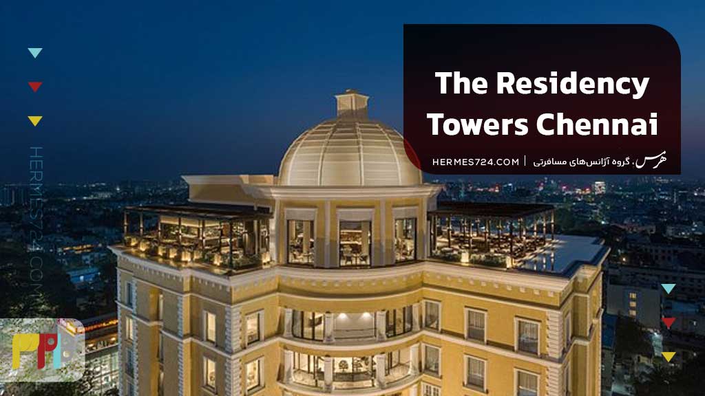 The Residency Towers Chennai
