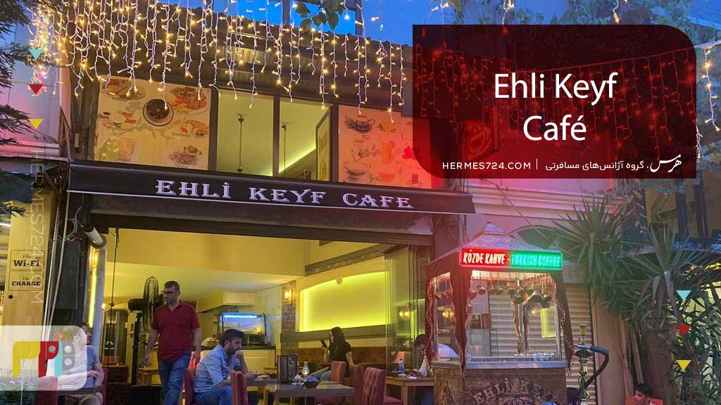 Ehli Keyf Café
