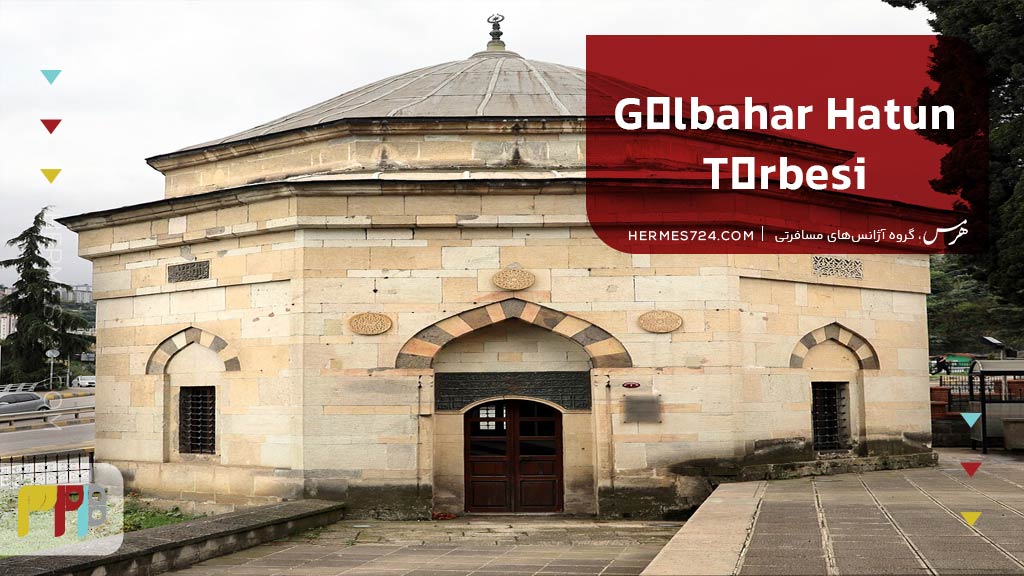 Gülbahar Hatun Türbesi