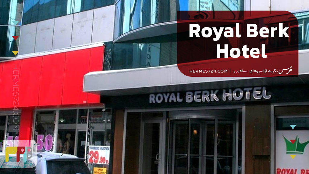 Royal Berk Hotel
