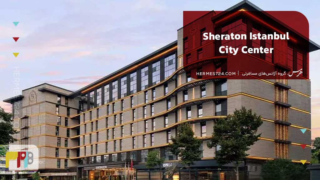 Sheraton Istanbul City Center