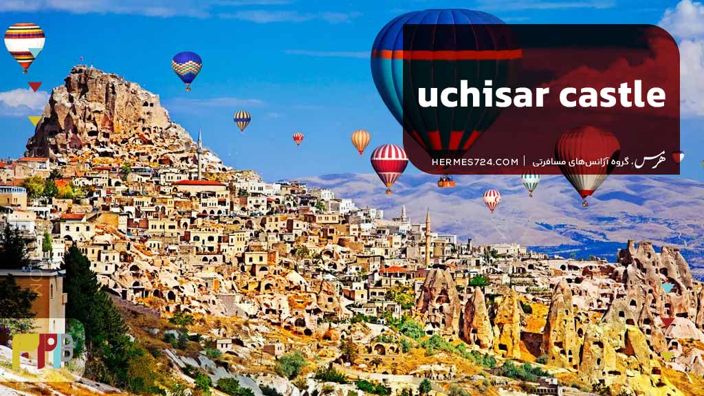 Uchisar Castle